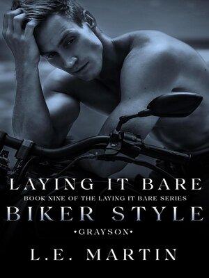 cover image of Laying it Bare Biker Style ~ Grayson